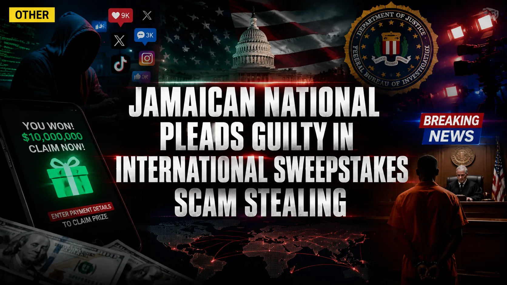 Jamaican National Pleads Guilty in International Sweepstakes Scam Stealing $9M+ From Elderly