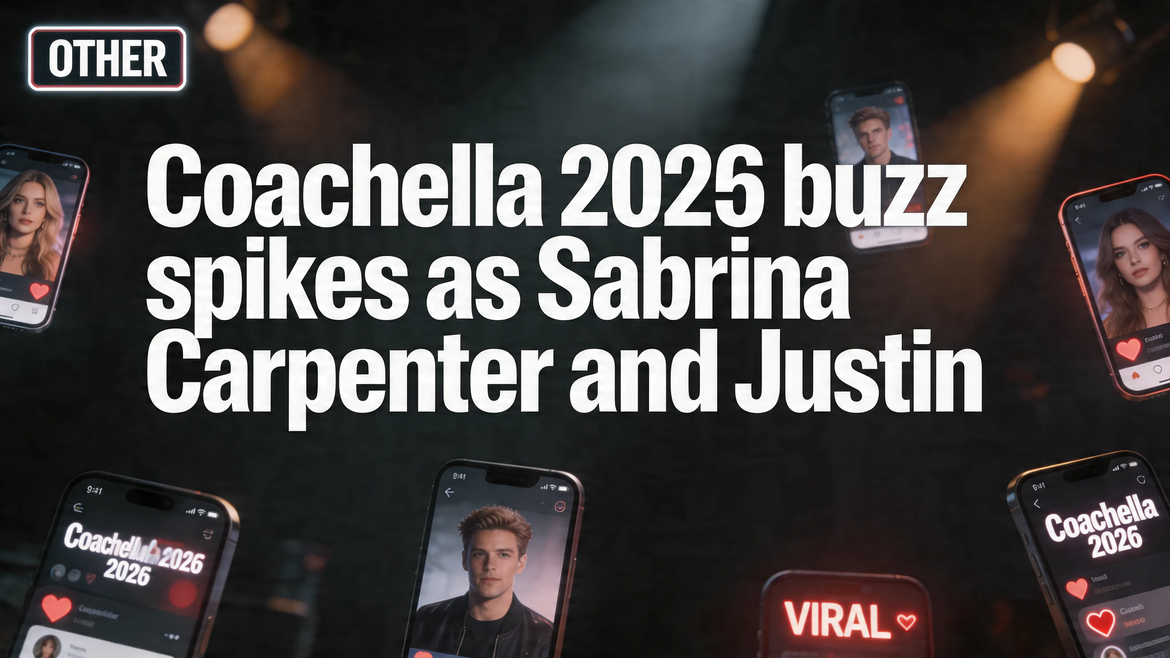 Coachella 2026 buzz spikes as Sabrina Carpenter and Justin Bieber headline