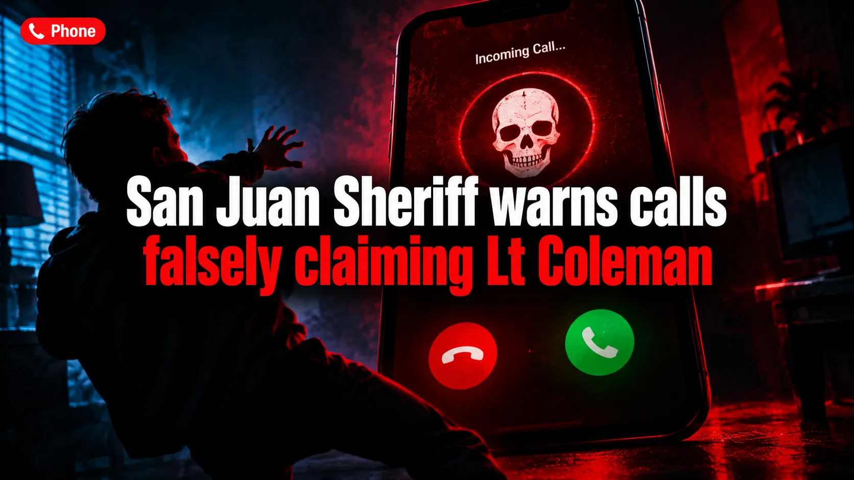 San Juan Sheriff warns calls falsely claiming “Lt. Coleman” to demand warrant payments
