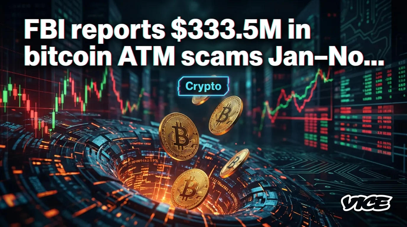 FBI relata $333.5M em golpes com caixas eletrônicos de bitcoin Jan–Nov 2025, em forte alta em relação a 2024