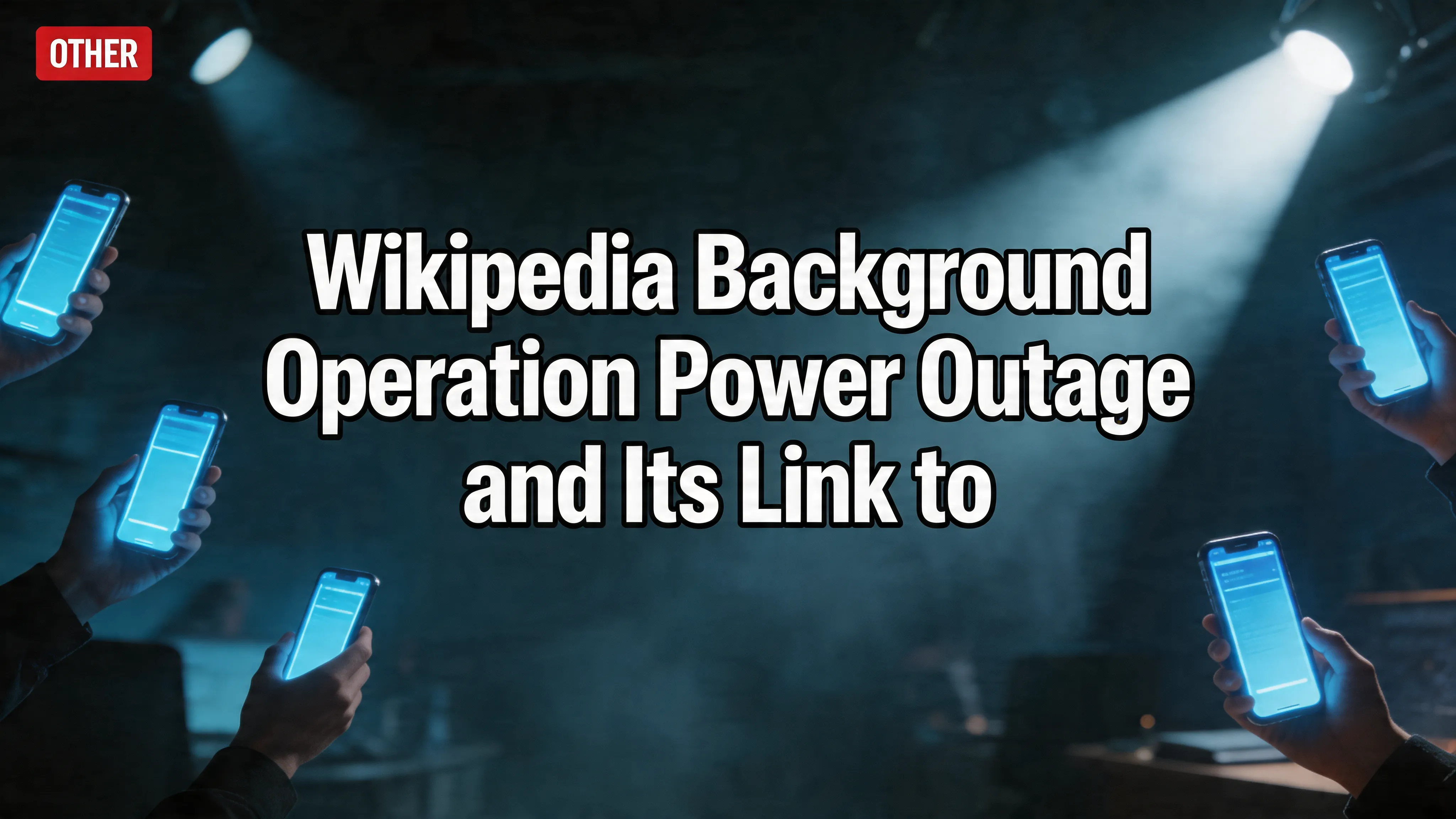 Wikipedia Background: Operation Power Outage and Its Link to Cyber-Enabled Fraud Activity