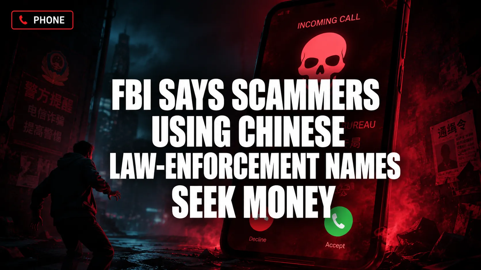 FBI says scammers using Chinese law-enforcement names seek money from U.S.-based Chinese students